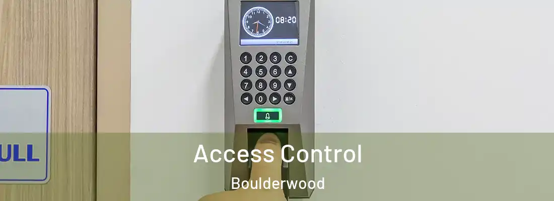  Access Control Boulderwood