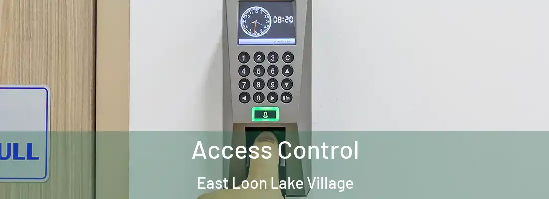  Access Control East Loon Lake Village