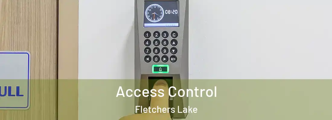  Access Control Fletchers Lake