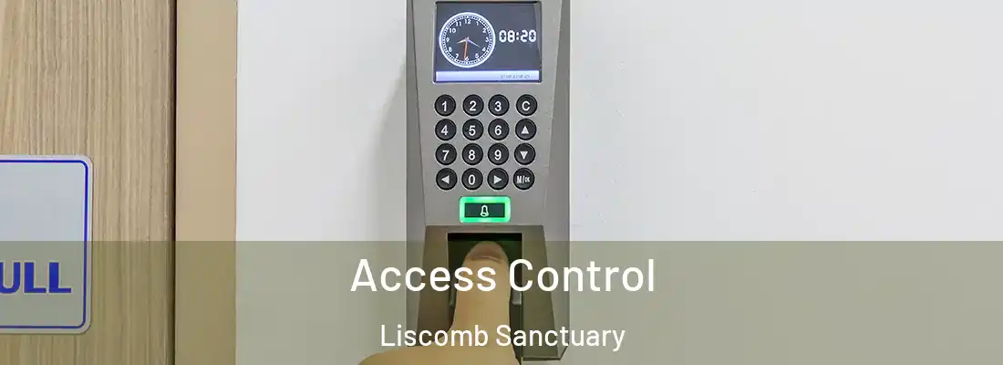 Access Control Liscomb Sanctuary