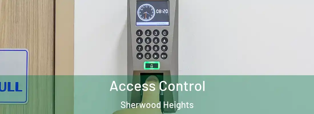  Access Control Sherwood Heights