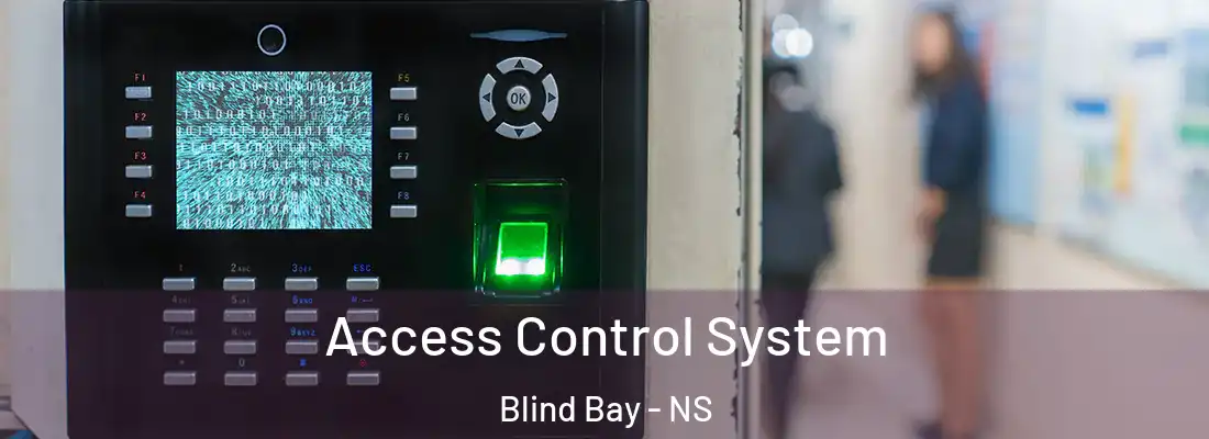 Access Control System Blind Bay - NS