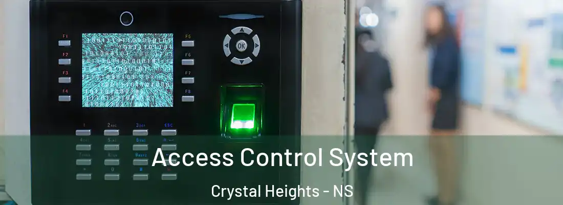 Access Control System Crystal Heights - NS