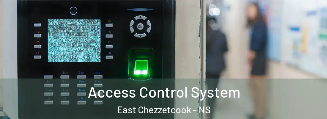 Access Control System East Chezzetcook - NS