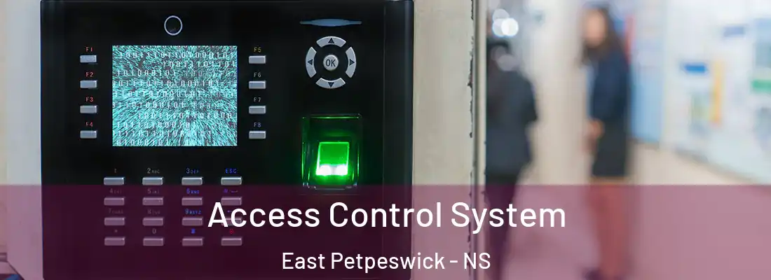  Access Control System East Petpeswick - NS