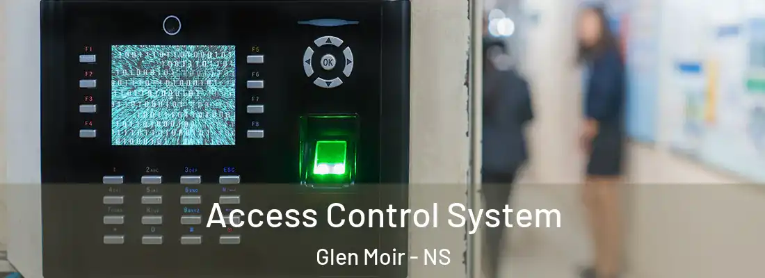 Access Control System Glen Moir - NS