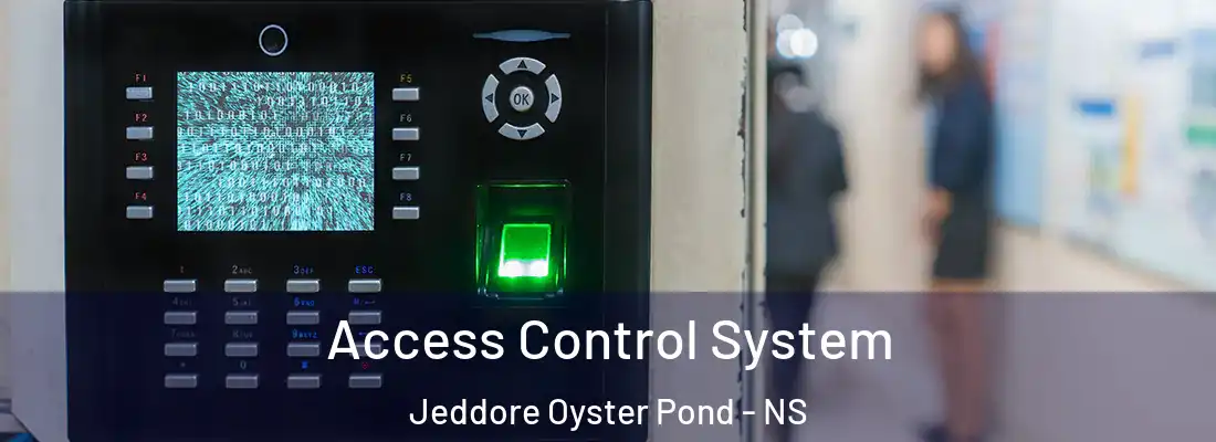  Access Control System Jeddore Oyster Pond - NS