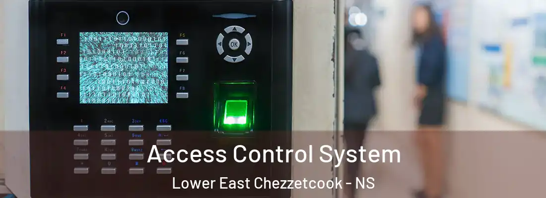 Access Control System Lower East Chezzetcook - NS
