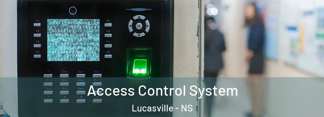 Access Control System Lucasville - NS