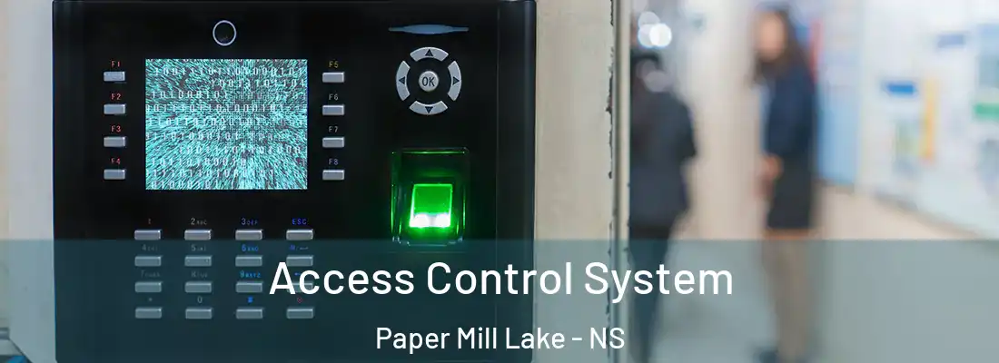 Access Control System Paper Mill Lake - NS