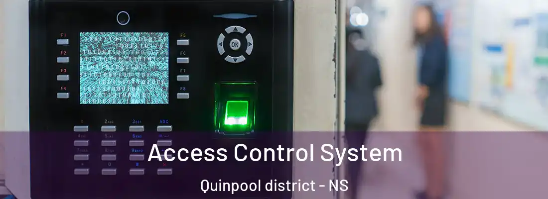 Access Control System Quinpool district - NS