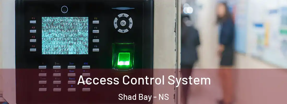 Access Control System Shad Bay - NS