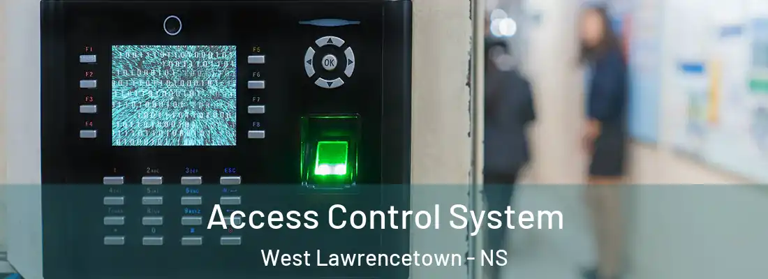 Access Control System West Lawrencetown - NS
