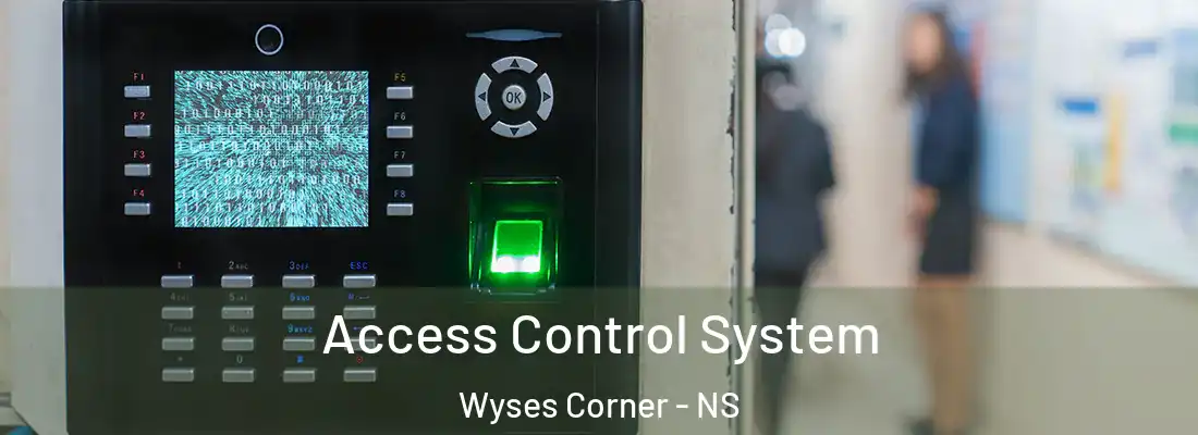 Access Control System Wyses Corner - NS