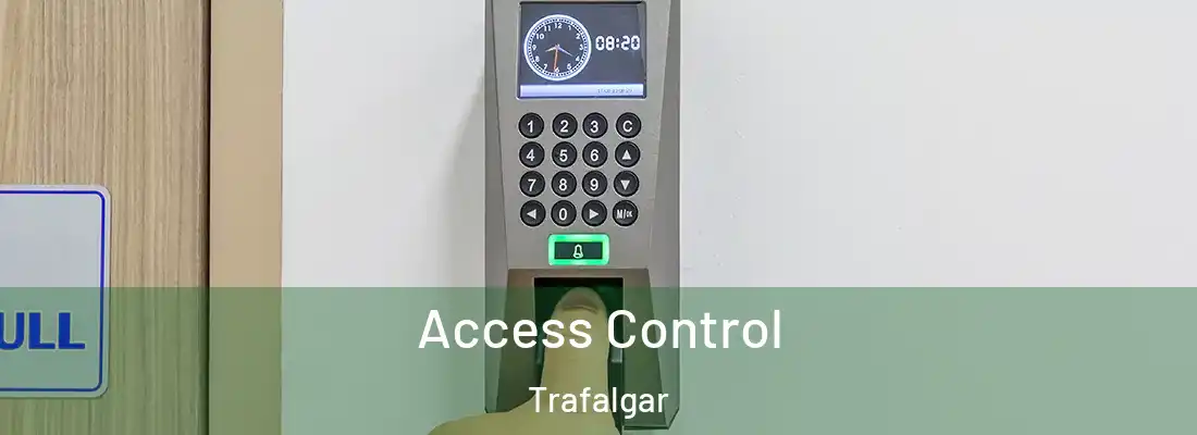  Access Control Trafalgar