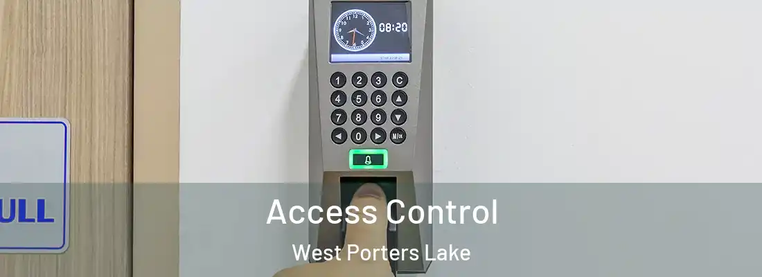  Access Control West Porters Lake