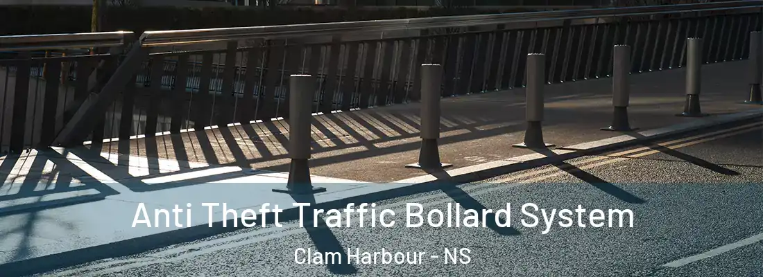 Anti Theft Traffic Bollard System Clam Harbour - NS