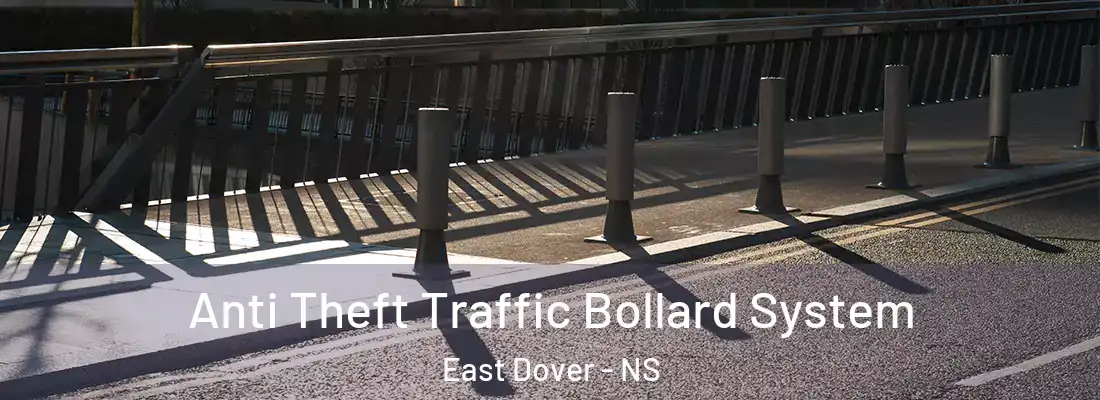 Anti Theft Traffic Bollard System East Dover - NS