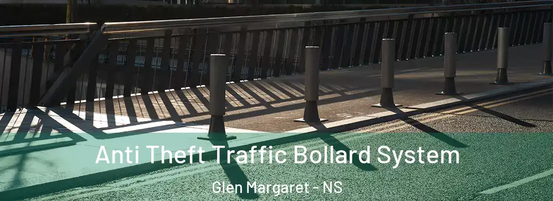  Anti Theft Traffic Bollard System Glen Margaret - NS