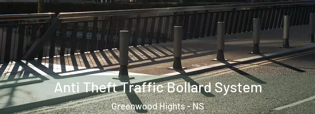 Anti Theft Traffic Bollard System Greenwood Hights - NS