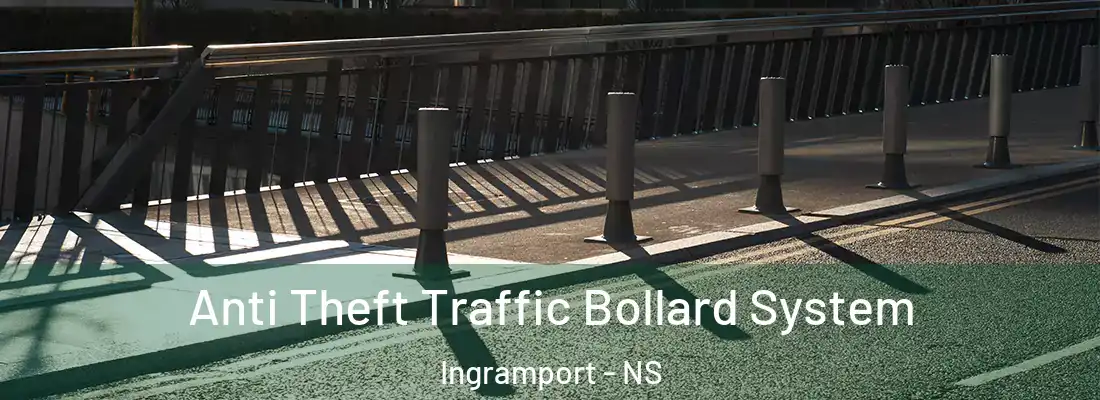 Anti Theft Traffic Bollard System Ingramport - NS