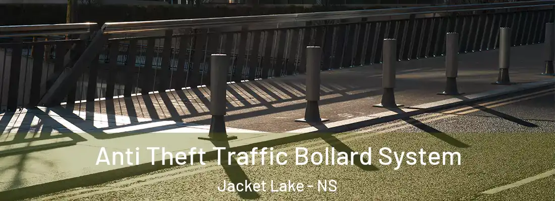 Anti Theft Traffic Bollard System Jacket Lake - NS