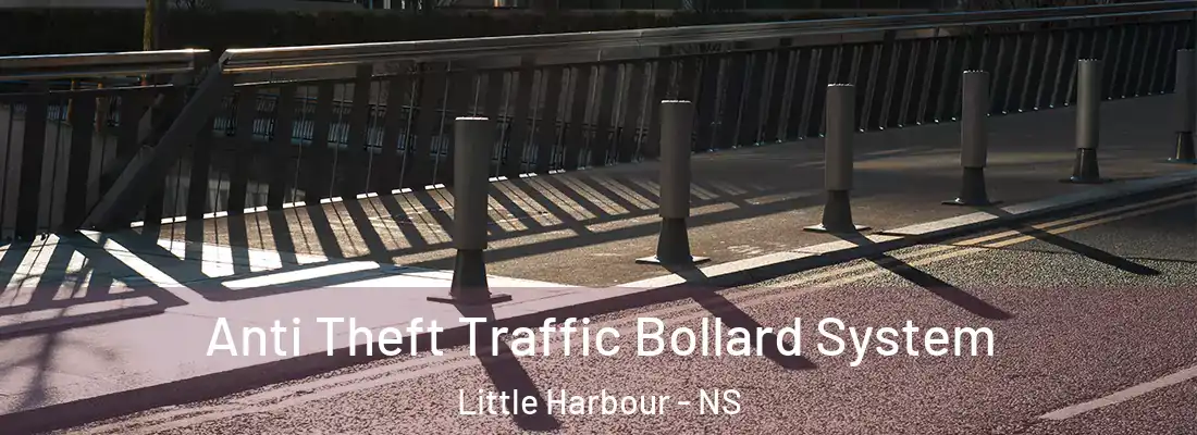 Anti Theft Traffic Bollard System Little Harbour - NS