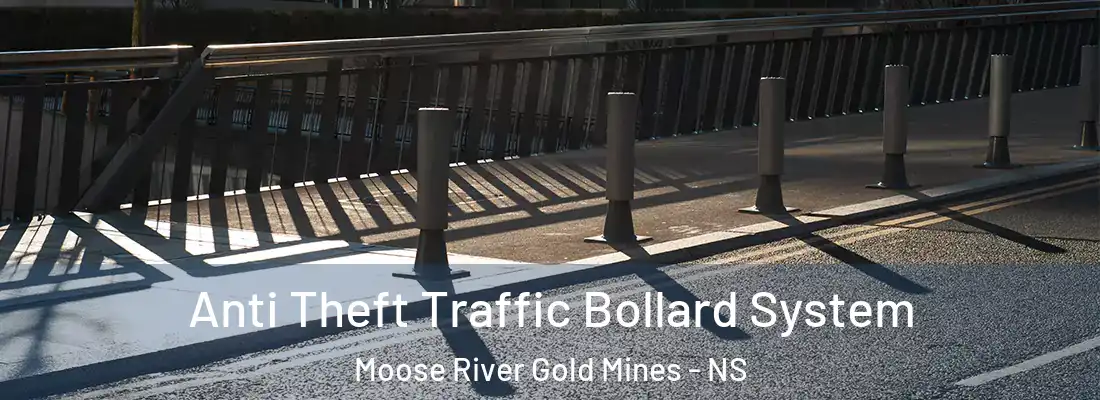 Anti Theft Traffic Bollard System Moose River Gold Mines - NS