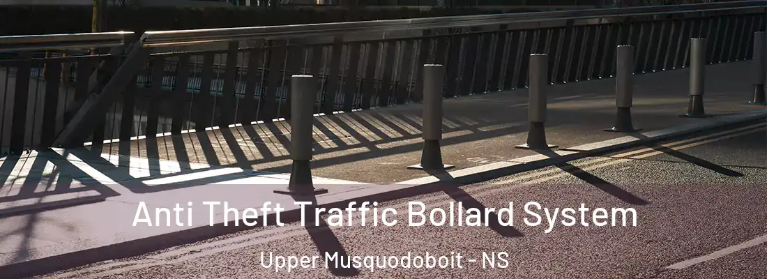 Anti Theft Traffic Bollard System Upper Musquodoboit - NS