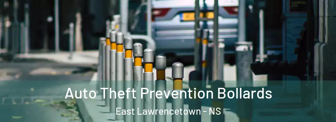 Auto Theft Prevention Bollards East Lawrencetown - NS