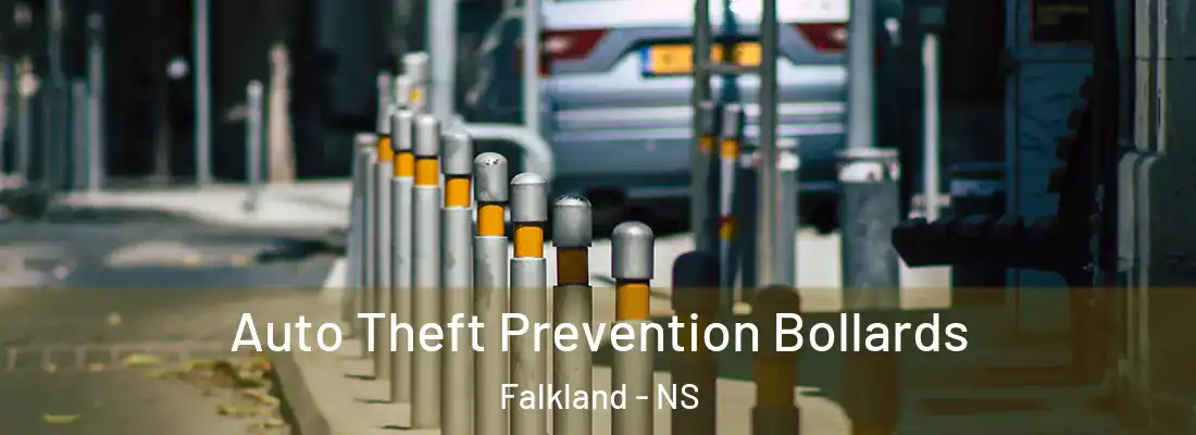 Auto Theft Prevention Bollards Falkland - NS