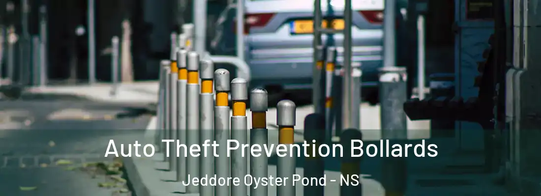 Auto Theft Prevention Bollards Jeddore Oyster Pond - NS