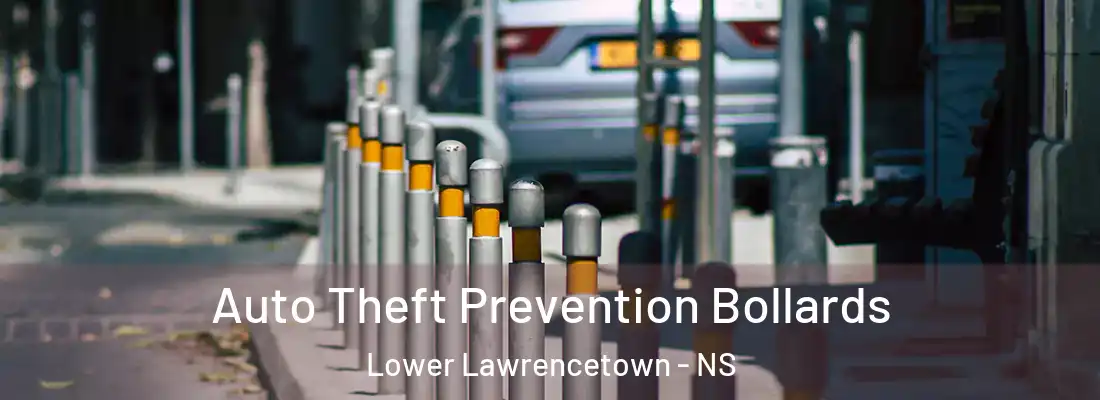 Auto Theft Prevention Bollards Lower Lawrencetown - NS