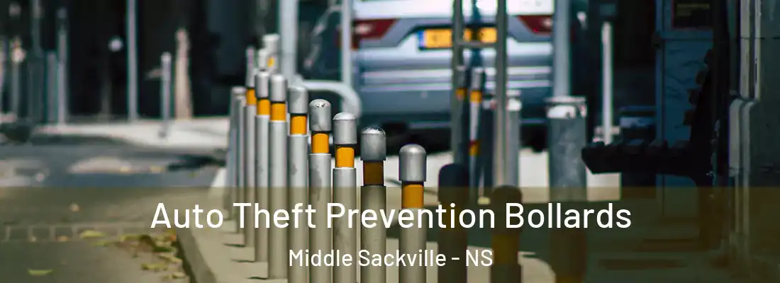 Auto Theft Prevention Bollards Middle Sackville - NS