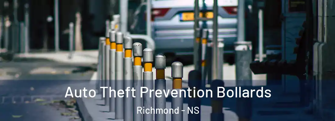 Auto Theft Prevention Bollards Richmond - NS