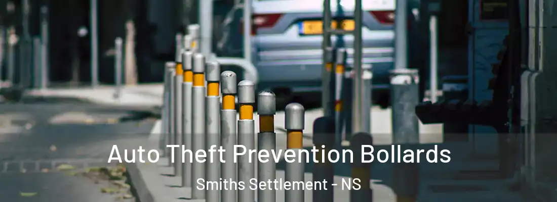 Auto Theft Prevention Bollards Smiths Settlement - NS
