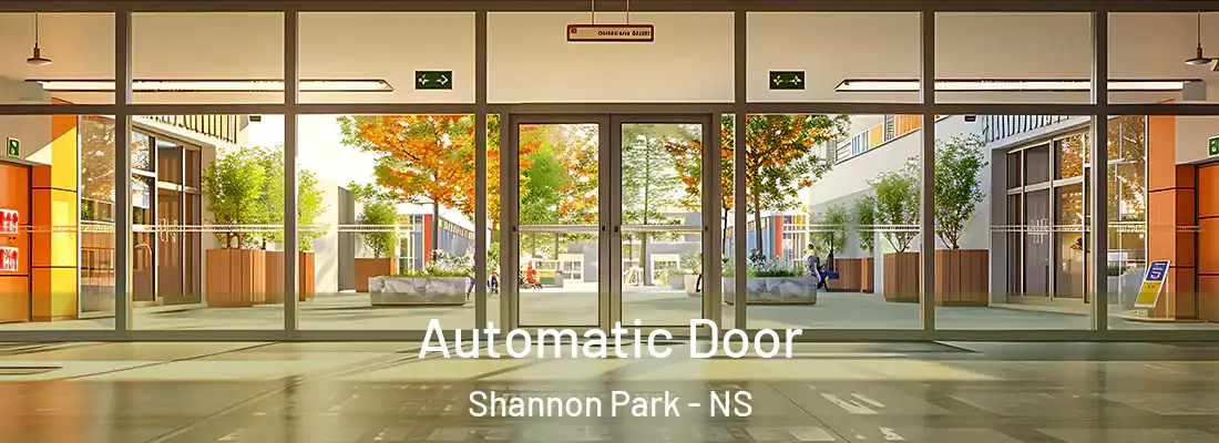 Automatic Door Shannon Park - NS