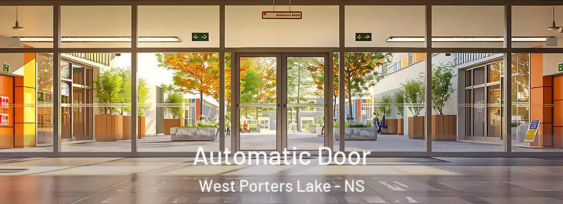 Automatic Door West Porters Lake - NS