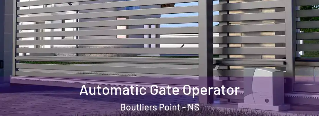 Automatic Gate Operator Boutliers Point - NS