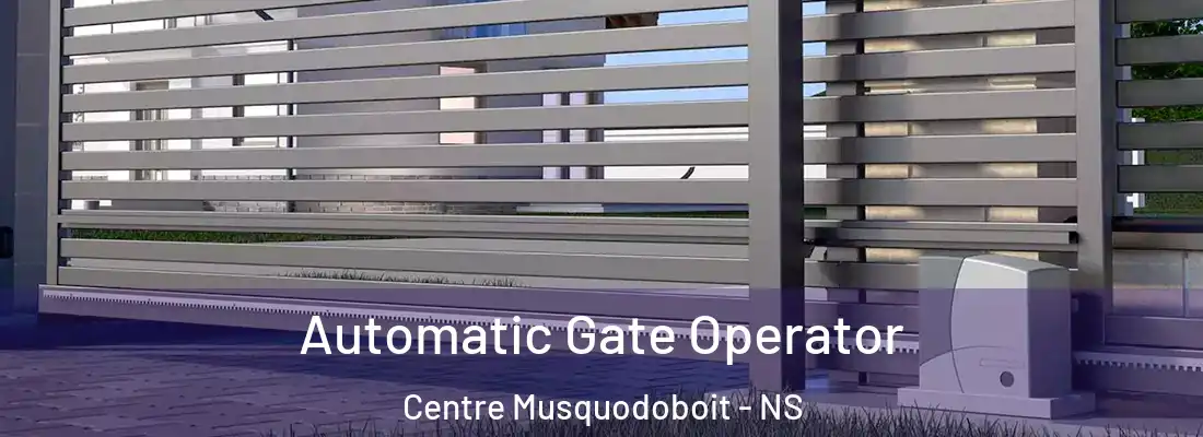 Automatic Gate Operator Centre Musquodoboit - NS