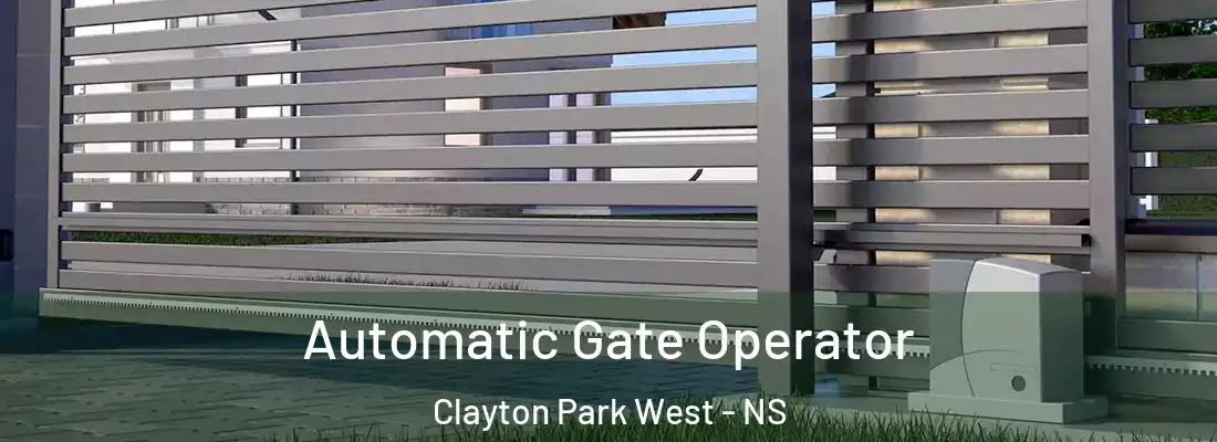 Automatic Gate Operator Clayton Park West - NS