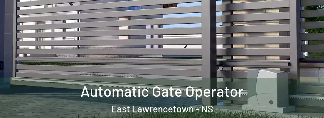 Automatic Gate Operator East Lawrencetown - NS