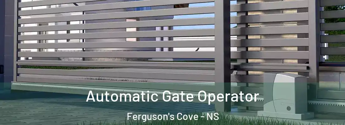 Automatic Gate Operator Ferguson's Cove - NS