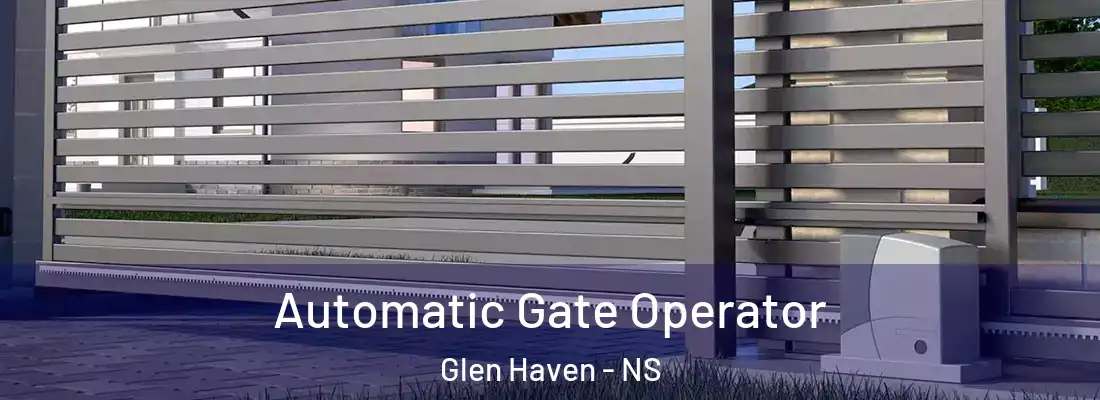 Automatic Gate Operator Glen Haven - NS