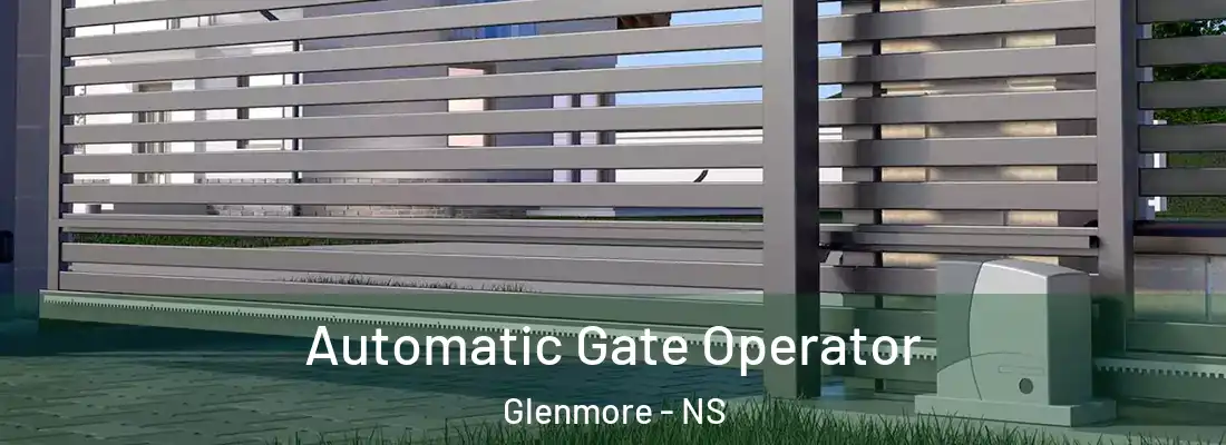 Automatic Gate Operator Glenmore - NS