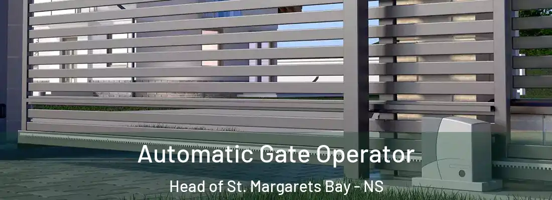 Automatic Gate Operator Head of St. Margarets Bay - NS