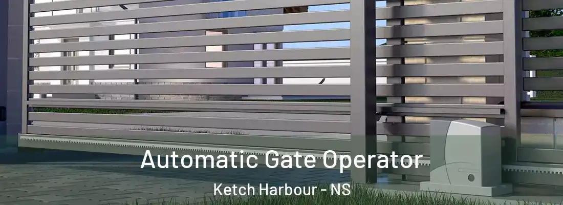 Automatic Gate Operator Ketch Harbour - NS