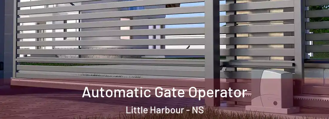 Automatic Gate Operator Little Harbour - NS