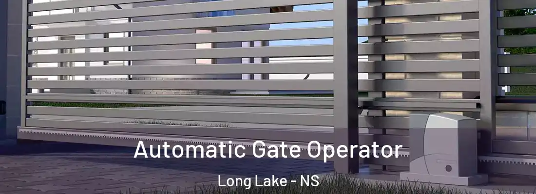 Automatic Gate Operator Long Lake - NS