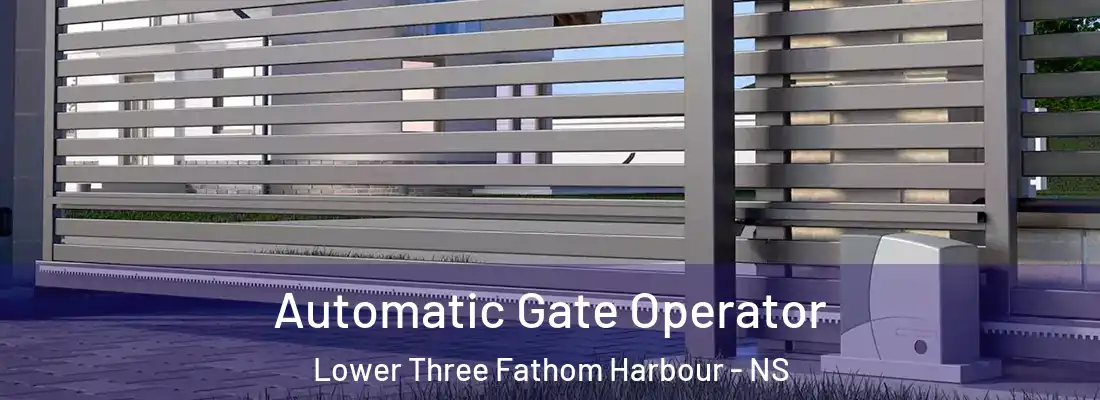 Automatic Gate Operator Lower Three Fathom Harbour - NS